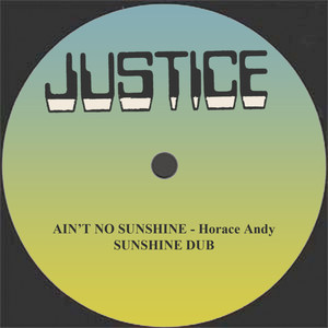 Ain't No Sunshine/Sunshine Dub