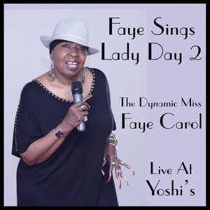 Faye Sings Lady Day Set #2