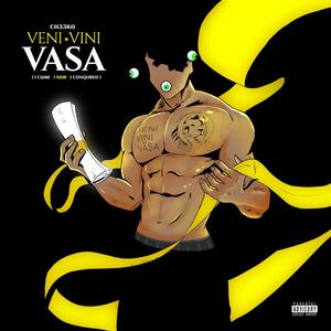 Veni Vini Vasa (i Came, I Saw, I Conquered) (Explicit)