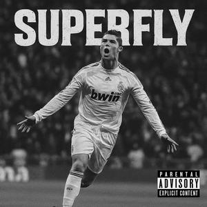 SUPERFLY (Explicit)