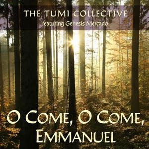 O Come, O Come, Emmanuel (feat. Genesis Mercado)