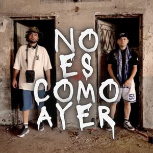 No Es Como Ayer (Explicit)