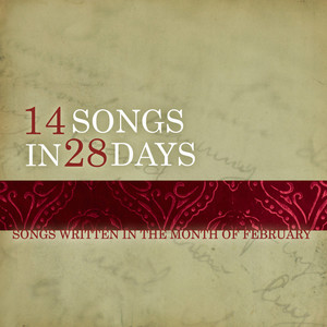 14 Songs In 28 Days (Vol. 1)