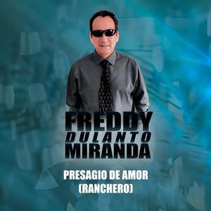 Presagio de amor (Ranchero)