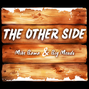 The Other Side (Explicit)