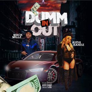Dummin' Out(feat. Mack Millz) (Explicit)