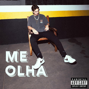 Me Olha (Explicit)