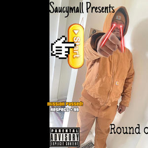 ROUND ONE (Explicit)