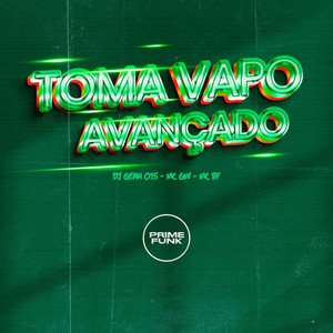 Toma Vapo Avançado (Explicit)