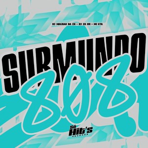 Submundo 808 (Explicit)