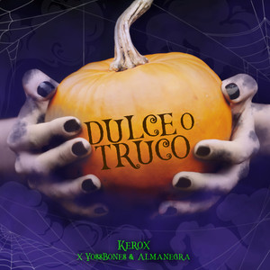 Dulce o Truco (Explicit)