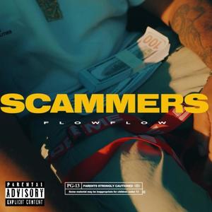 Scammers (Explicit)