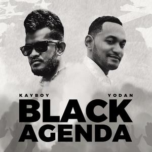 Black Agenda (feat. Yodan)