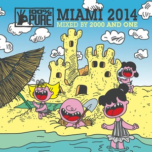 100% Pure Miami 2014 - Mixed By 2000 and One (Continuous Mix)