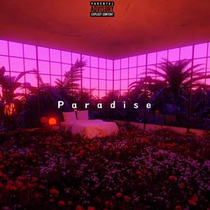 Paradise (Explicit)