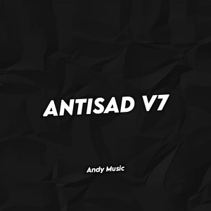 Antisad, Vol. 7