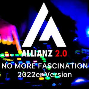 No more fascination (Special Version 2022)