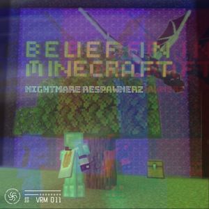 Belief in Minecraft (方块信仰)