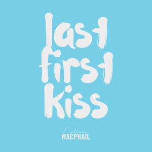 Last First Kiss