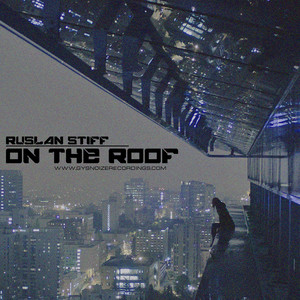 Ruslan Stiff - Rain On The Roof (Original Mix)