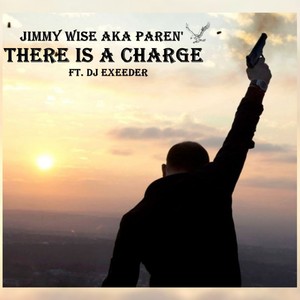 There Is a Charge (Explicit)