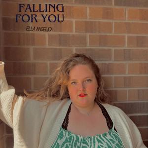 falling for you