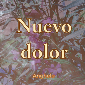 Nuevo Dolor (Explicit)