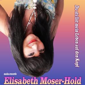 Du stellst mein Leben auf den Kopf