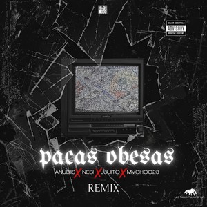 Pacas Obesas (Remix) [Explicit]