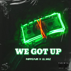 We Got Up (Explicit)