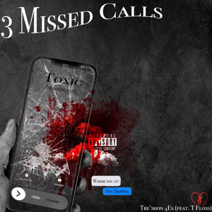 3 Missed Calls (Explicit)