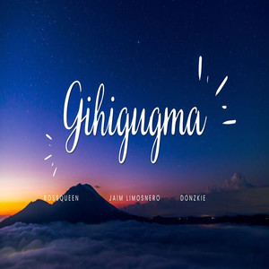 Gihigugma