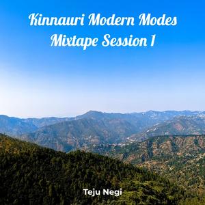 Kinnauri Modern Modes Mixtape Session 1