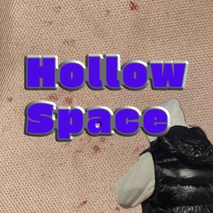 Hollow Space (feat. Billz) (Explicit)