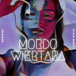 Mordo Wiertara, ale to SROGA VIXA (Explicit)