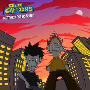 Meteoro Super-Shiny (Explicit)