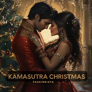 Kamasutra Christmas (Xmas Position Mix)