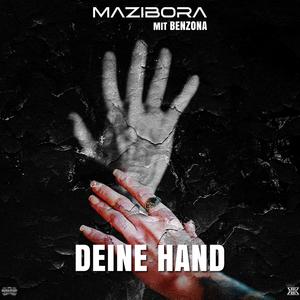 Deine Hand (feat. Benzona) (Explicit)