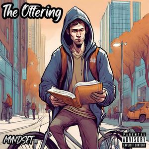 The Offering (Explicit)