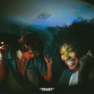 Trust (feat. KIKI)