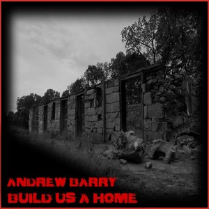 Build Us a Home