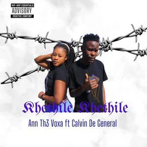 KHETHILE KHETHILE (feat. Calvin de General) (Explicit)