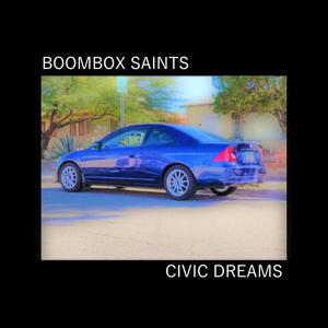 CIVIC DREAMS (Explicit)