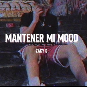 Mantener Mi Mood (Explicit)