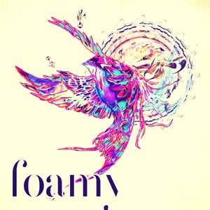 foamy
