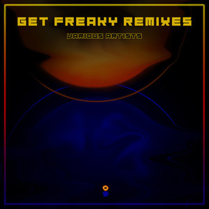 Get Freaky (Donald Glaude VIP)