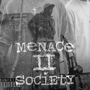 Menace ll Society (Explicit)