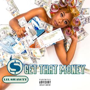 Get That Money (Explicit)