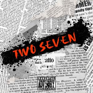 Two Seven (Explicit)