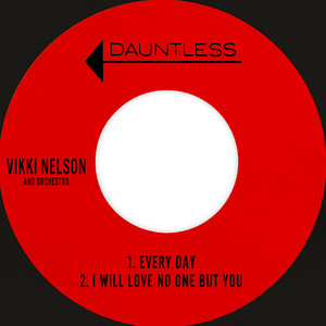 I Will Love No One But You